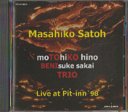 CD「Masahiko Satoh mo TOhiKO Hino BENIsuke sakai TRIO Live at Pit-inn'98」