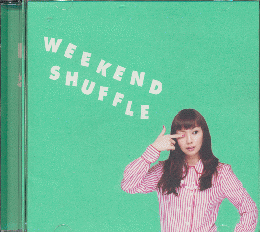 CD「WEEKEND SHUFFLE」