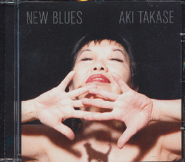 CD「AKI TAKASE NEW BLUES」