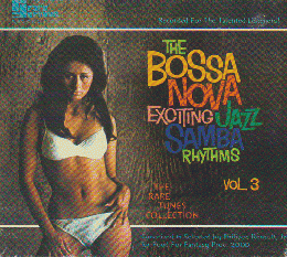 CD: THE BOSSA NOVA EXCITING JAZZ SAMBA RHYTHMS VOL.3