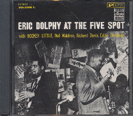 CD「ERICK DOLPHY AT THE FIVE SPOT」
