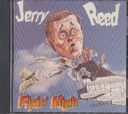 CD「Jerry Reed/Flyin' High」