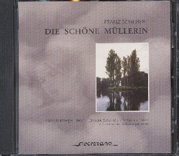 CD「SHUBERT  DIE SCHONE MULLERIN 」