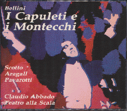 CD「BELLINI/I Capuleti e i Montecchi」
