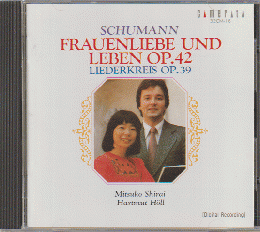 CD「SCHUMANN  FRAUENLIEBE UND LEBEN OP.42」