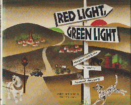 RED LIGHT, GREEN LIGHT