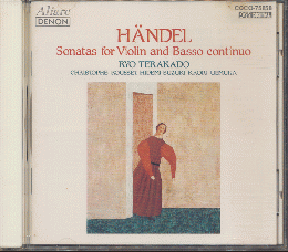 CD「HANDEL / Sonatas for Vilin snd Basso continuo」