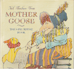 Tail Feathers From Mother Goose
