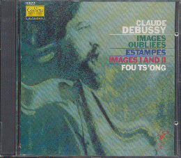 CD「CLAUDE DEBUSSY /  IMAGES OUBLIEES 」