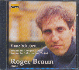 CD「Franz Schubert / Roger  Braun (piano) 」