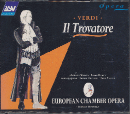CD「VERDI/Il Trovatore/EUROPEAN CHAMBER OPERA」