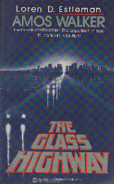 THE GLASS HIGHWAY