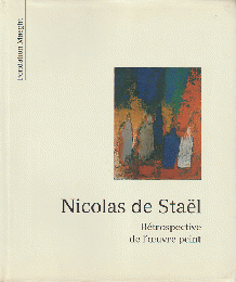 Nicolas de Stael  Retrospective de I'oeuvre peint