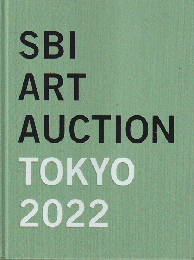 SBI ART AUCTION / TOKYO 2022