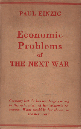 Ｅｃｏｎｏｍｉｃ　ｐｒｏｂｌｅｍｓ　ｏｆ　ｔｈｅ　ｎｅｘｔ　ｗａｒ