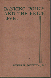 ＢＡＮＫＩＮＧ　ＰＯＬＩＣＹ　ＡＮＤ　ＴＨＥ　ＰＲＩＣＥ　ＬＥＶＥＬ