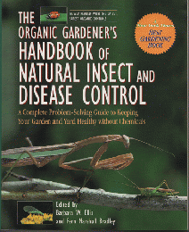 THE　ORGANIC　GARDENER'S　HANDBOOK　OF NATURAL　INSECT　AND 　DISEASE　CONTROL