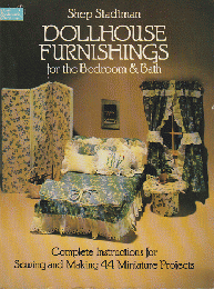 DOLLHOUSE FURNISHINGS for the Bedroom & Bath