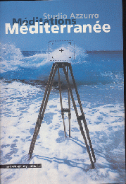 Meditations Mediterranee 地中海を巡る想い