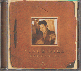 CD「VINCE GILL　SOUVENIRS」