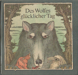 Des　Wolfes　glucklicher Tag
