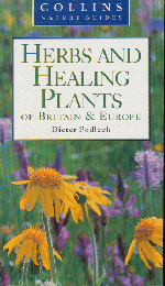 HERBS AND HEALING PLANTS OF BRITAIN & EUROPE