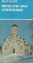 BLUE GUIDE  MOSCOW AND LENINGRAD