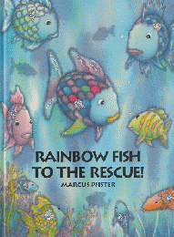 Rainbow Fish to the Rescue!
