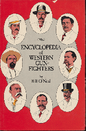 ENCYCLOPEDIA of WESTERN GUN-FIGHTERS