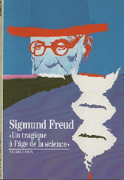 Sigmund Freud  『Un tragique alage de la science』