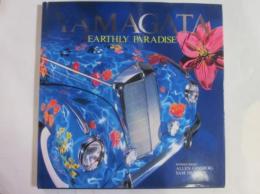 HIRO　YAMAGATA　EARTHLY　PARADISE　ヒロヤマガタ　アースリー・パラダイス