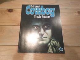 60 Great Cowboy Movie　Posters