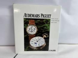 AUDEMARS PIGUET: Masterpieces of Classical Watchmaking 