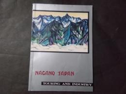 【NAGANO JAPAN】 TOURING AND INDASUTRY　1958年長野ジャパン5号（英文）　自然・工業製品