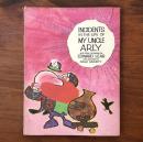 INCIDENTS IN THE LIFE OF MY UNCLE ARLY and other nonsense（アーリーおじさんの生涯の出来事とその他のナンセンス）