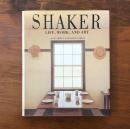 SHAKER LIFE, WORK, AND ART（シェーカー 生活・仕事・芸術）