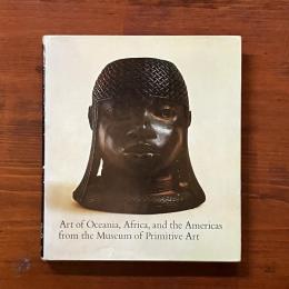 Art of Oceania, Africa, and the Americas from the Museum of Primitive Art　アフリカ　プリミティブアート 作品集