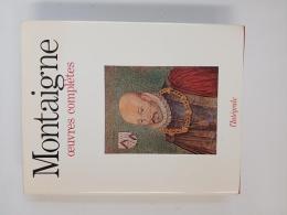 Montaigne oeuvres completes
