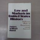Law and Markets in United States History： Different Modes of Bargaining Among Interests