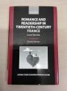 Romance and Readership in Twentieth-century France：Love Stories (Oxford Studies in Modern European Culture)
