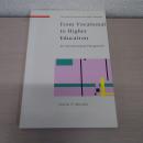 【洋書】From Vocational To Higher Education: An International Perspective