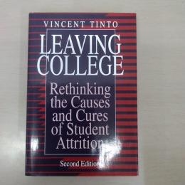 【洋書】Leaving College: Rethinking the Causes and Cures of Student Attrition