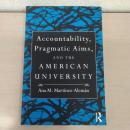 【洋書】Accountability、 Pragmatic Aims、 and the American University