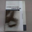 Listening in the Silence，Seeing in the Dark：Reconstructing Life After Brain Injury