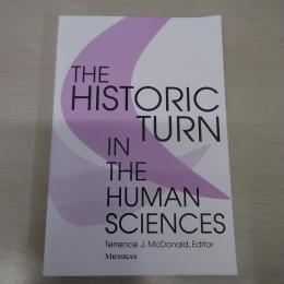 The Historic Turn in the Human Sciences