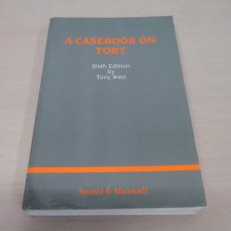 A Casebook on Tort