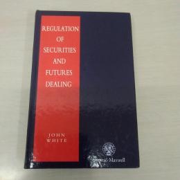 Regulation of Securities and Futures Dealing