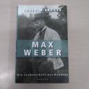 Max Weber. Die Leidenschaft des Denkens. Mit Personenregister
