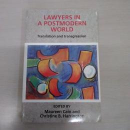 Lawyers in a Postmodern World：Translation and Transgression