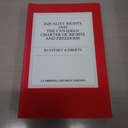 Equality Rights and the Canadian Charter of Rights and Freedoms